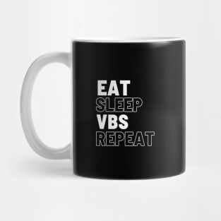 Eat Sleep VBS Repeat Mug